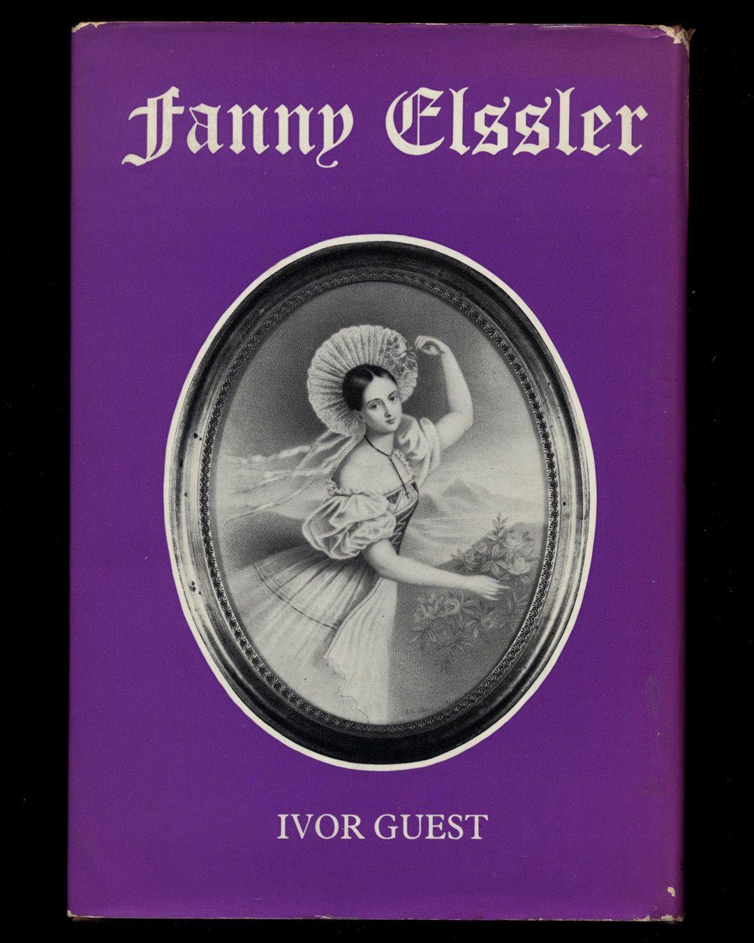 Fanny Elssler by Ivor Guest 1st ed.
