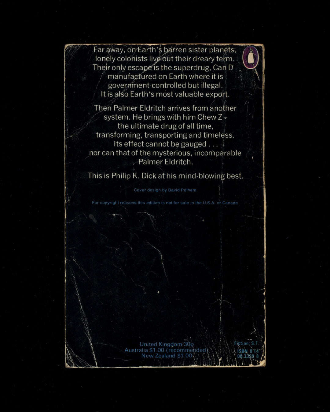 The Three Stigmata of Palmer Eldritch by Philip K. Dick