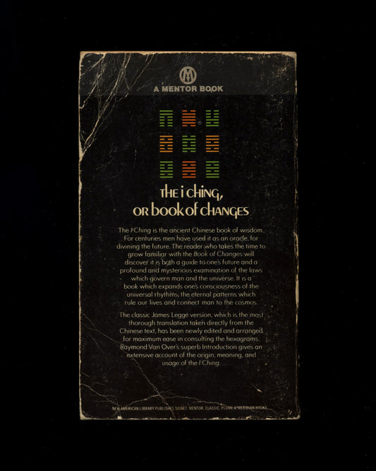 I Ching, or Book of Changes by Raymond Van Over