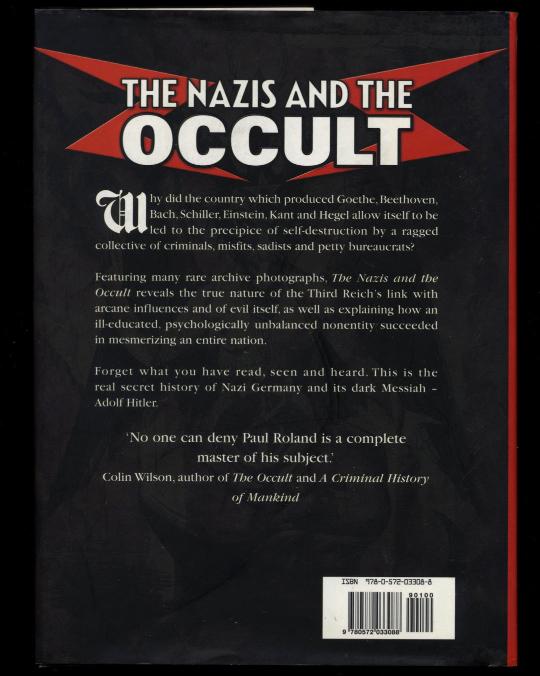 The Nazis and the Occult: The Dark Forces Unleashed by the Third Reich by Paul Roland