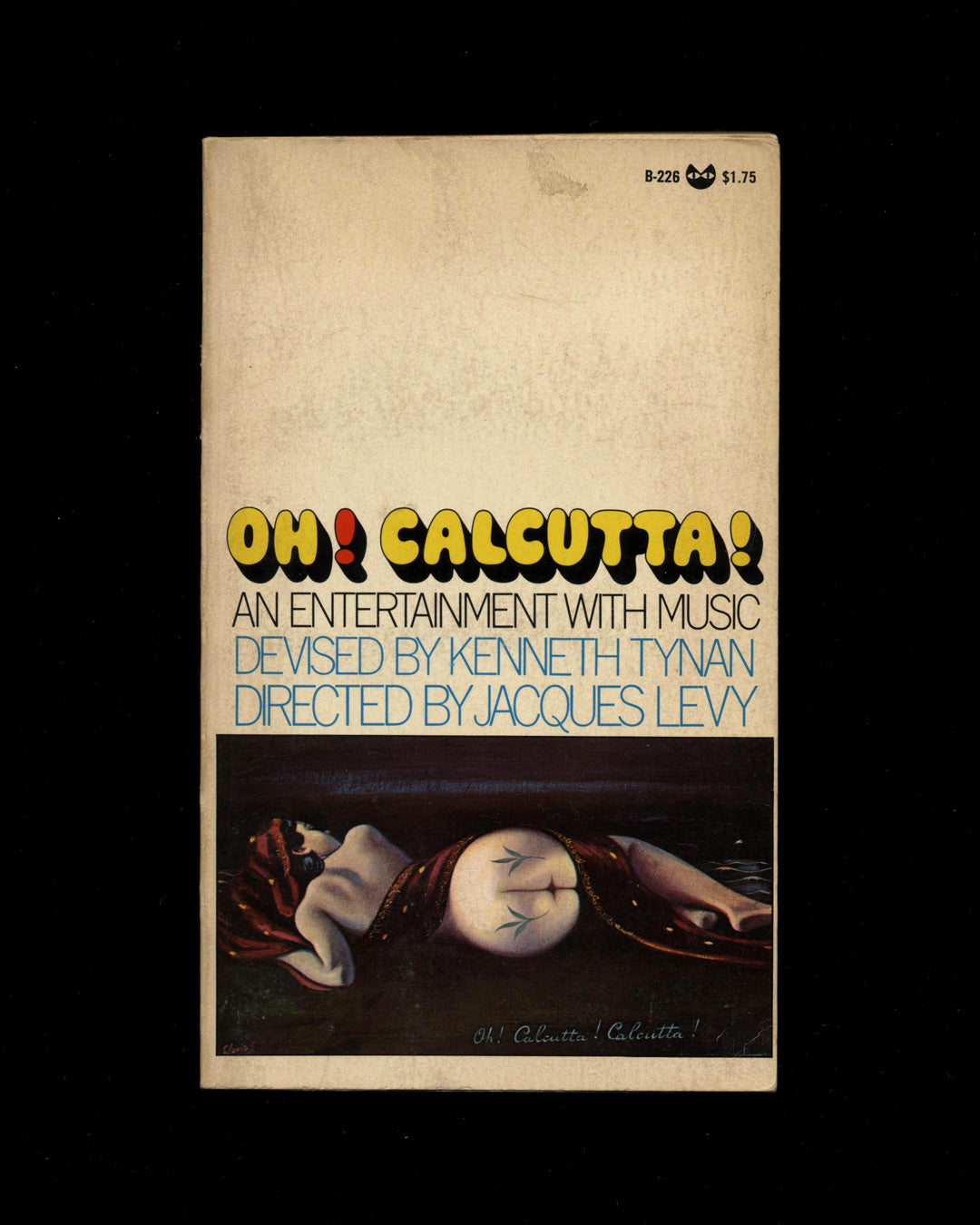 Oh! Calcutta! An Entertainment With Music, Devised by Kenneth Tynan, Directed by Jacques Levy