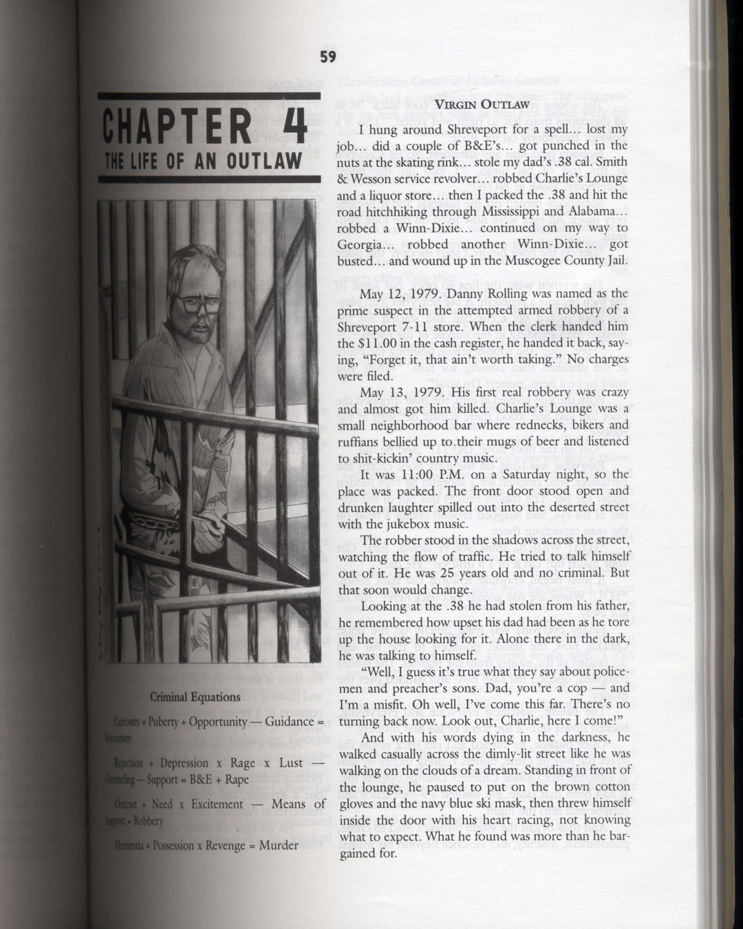 The Making of a Serial Killer: The Real Story of the Gainesville Murders in the Killer's Own Words by Danny Rolling & Sondra London 1st ed.