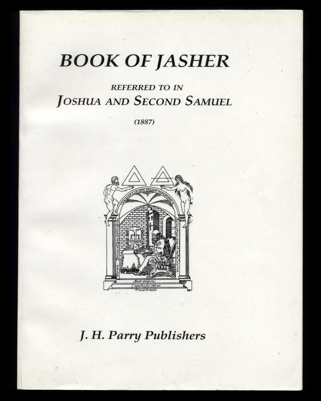 Book of Jasher, Referred To In Joshua and Second Samuel