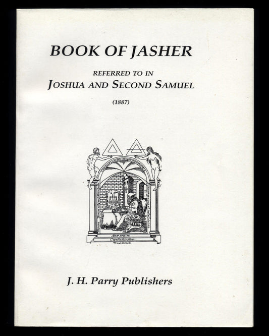 Book of Jasher, Referred To In Joshua and Second Samuel