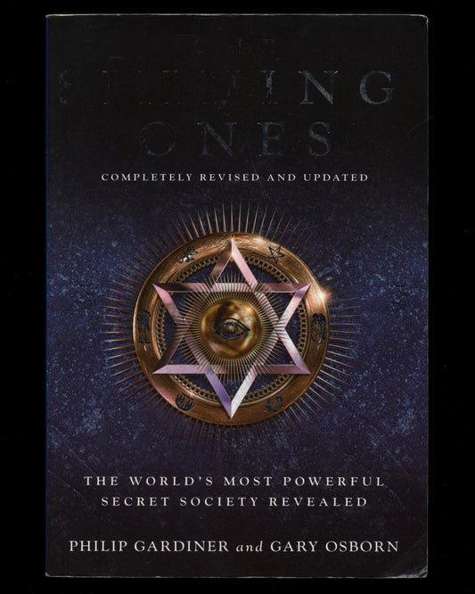 The Shining Ones, The World's Most Powerful Secret Society Revealed by Philip Gardiner & Gary Osborn