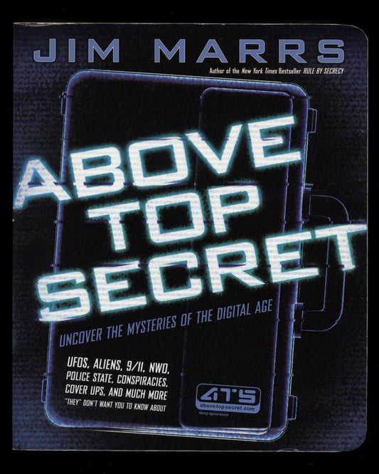 Above Top Secret by Jim Marrs