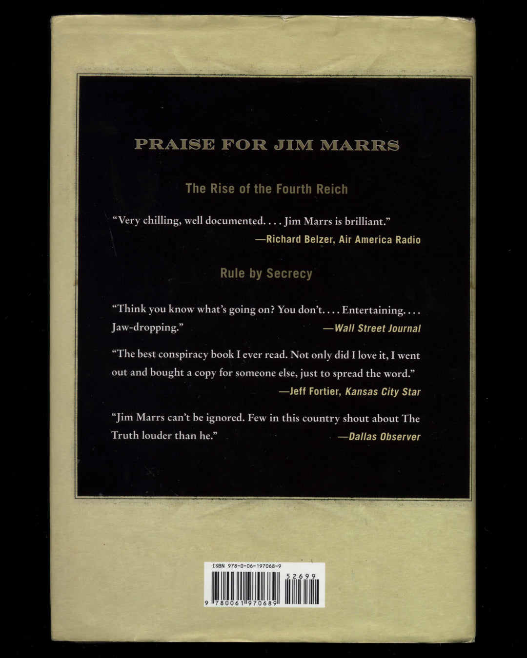 The Trillion-Dollar Conspiracy, How the New World Order, Man-Made Diseases, and Zombie Banks are Destroying America by Jim Marrs 1st ed.