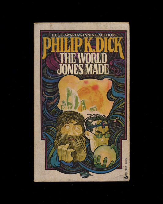 The World Jones Made by Philip K. Dick