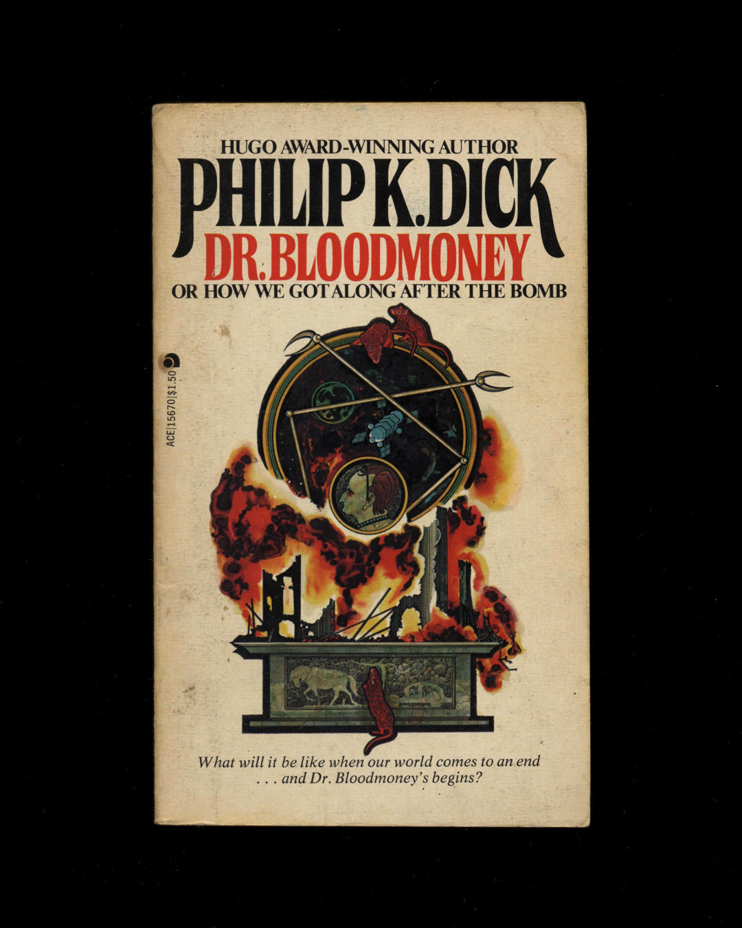 Dr. Bloodmoney Or How We Got Along After the Bomb by Philip K. Dick