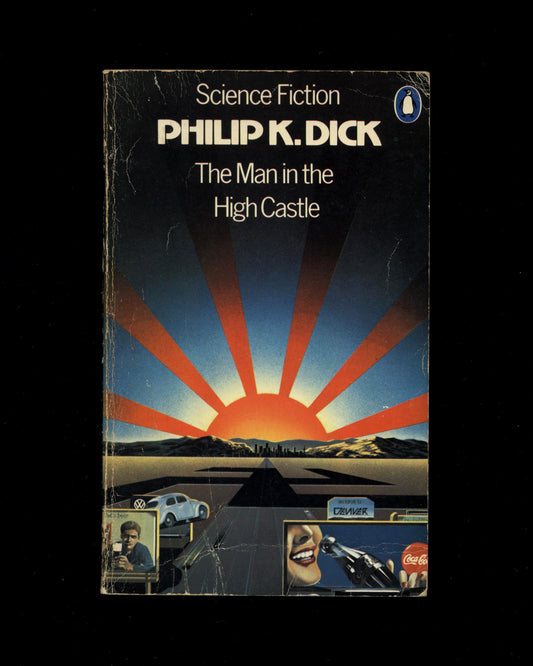 The Man in the High Castle by Philip K. Dick