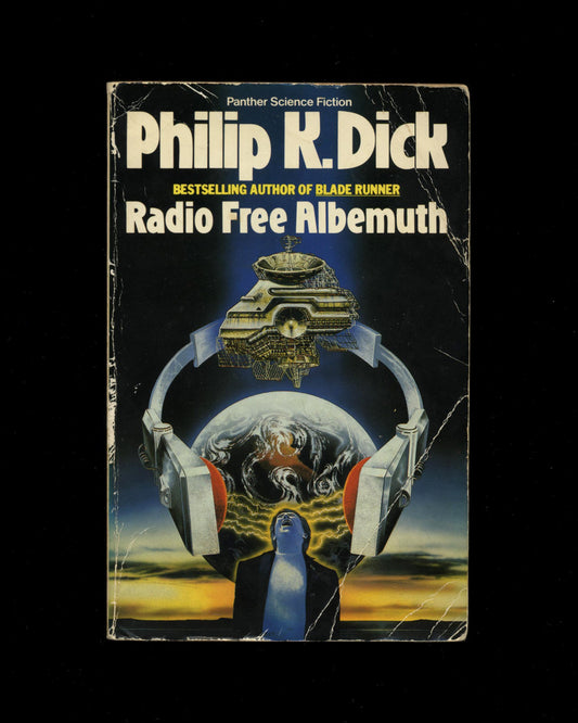 Radio Free Albemuth by Philip K. Dick