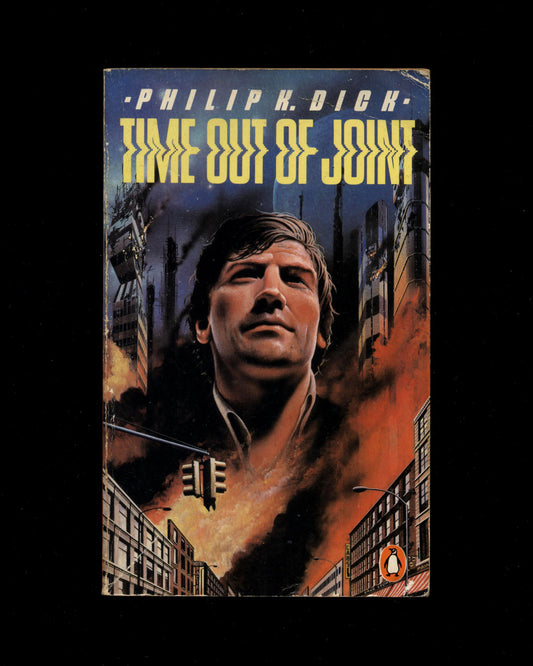 Time Out of Joint by Philip K. Dick