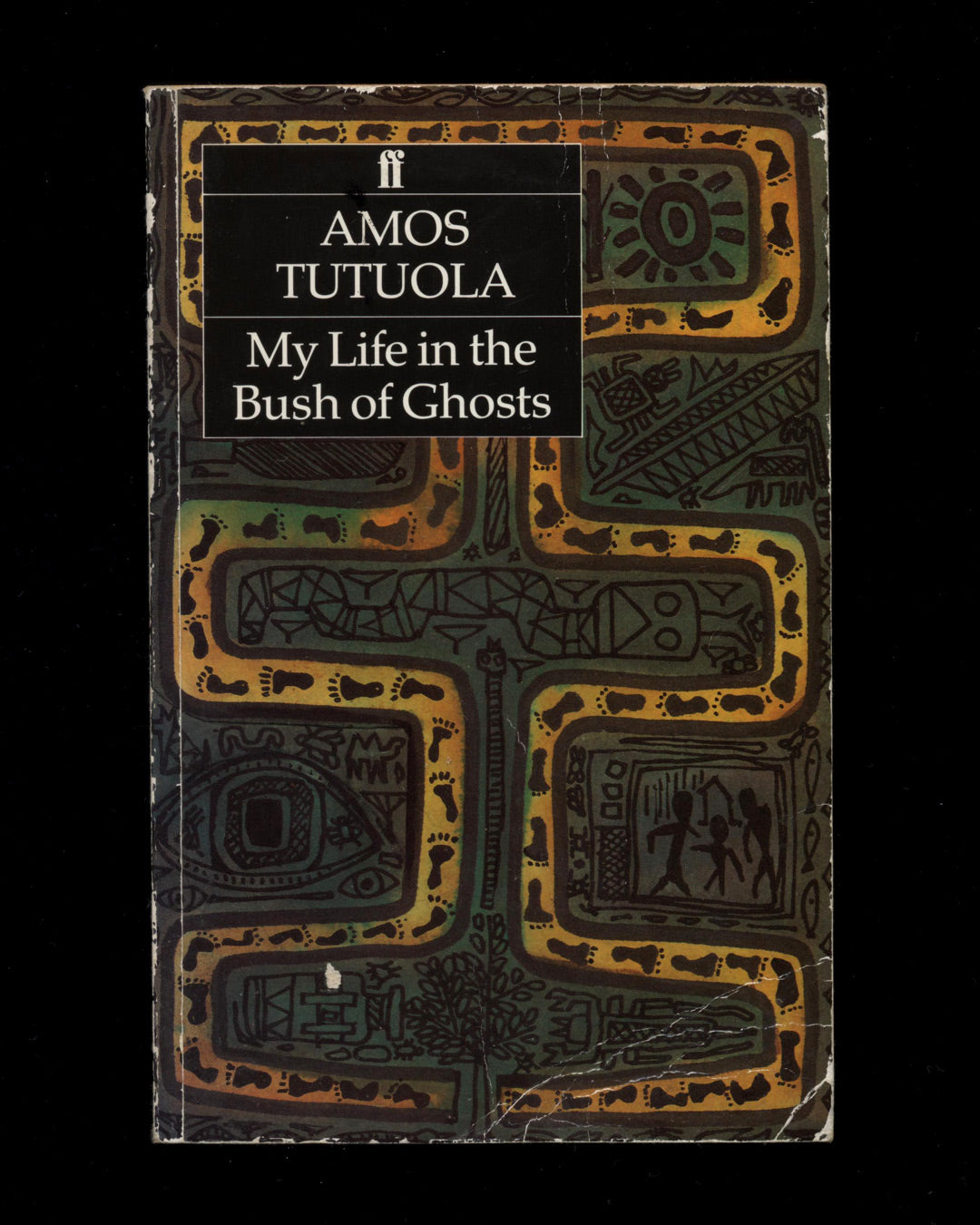 My Life in the Bush of Ghosts by Amos Tutuola