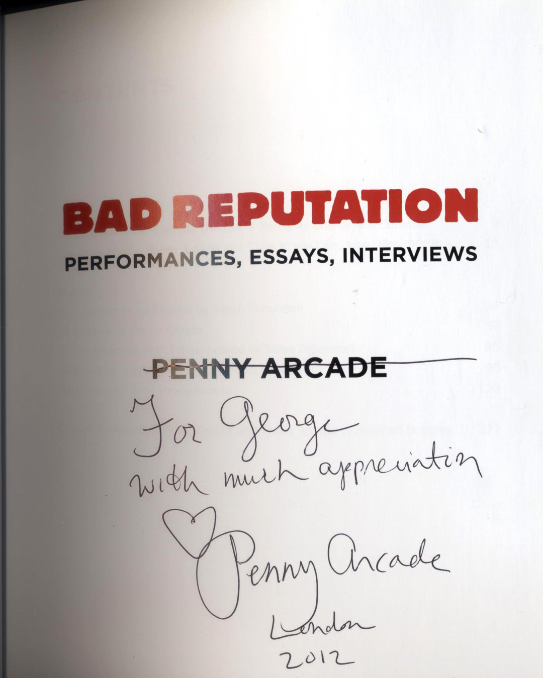 Bad Reputation: Performances, Essays, Interviews by Penny Arcade, Signed 1st ed.