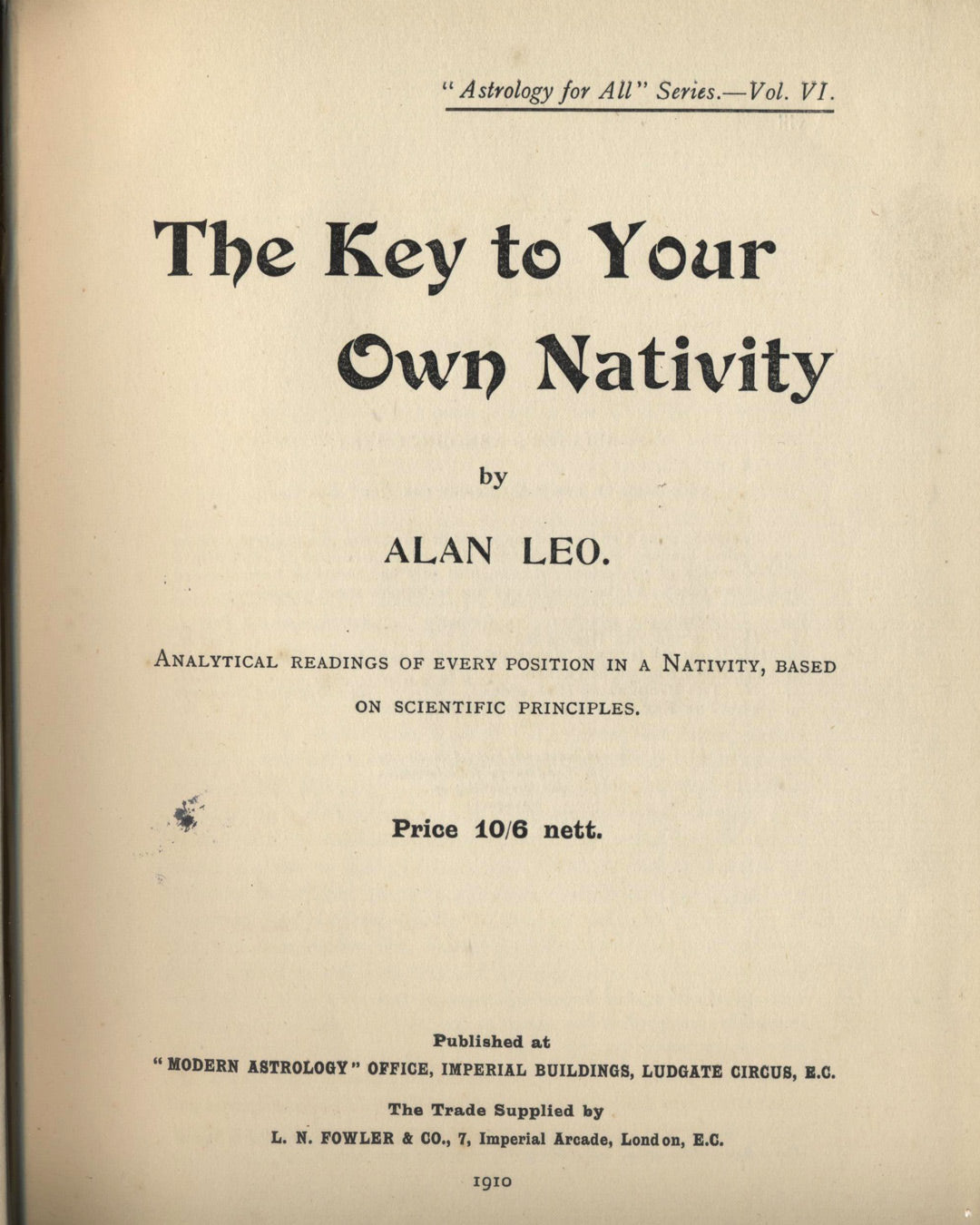 The Key To Your Own Nativity by Alan Leo