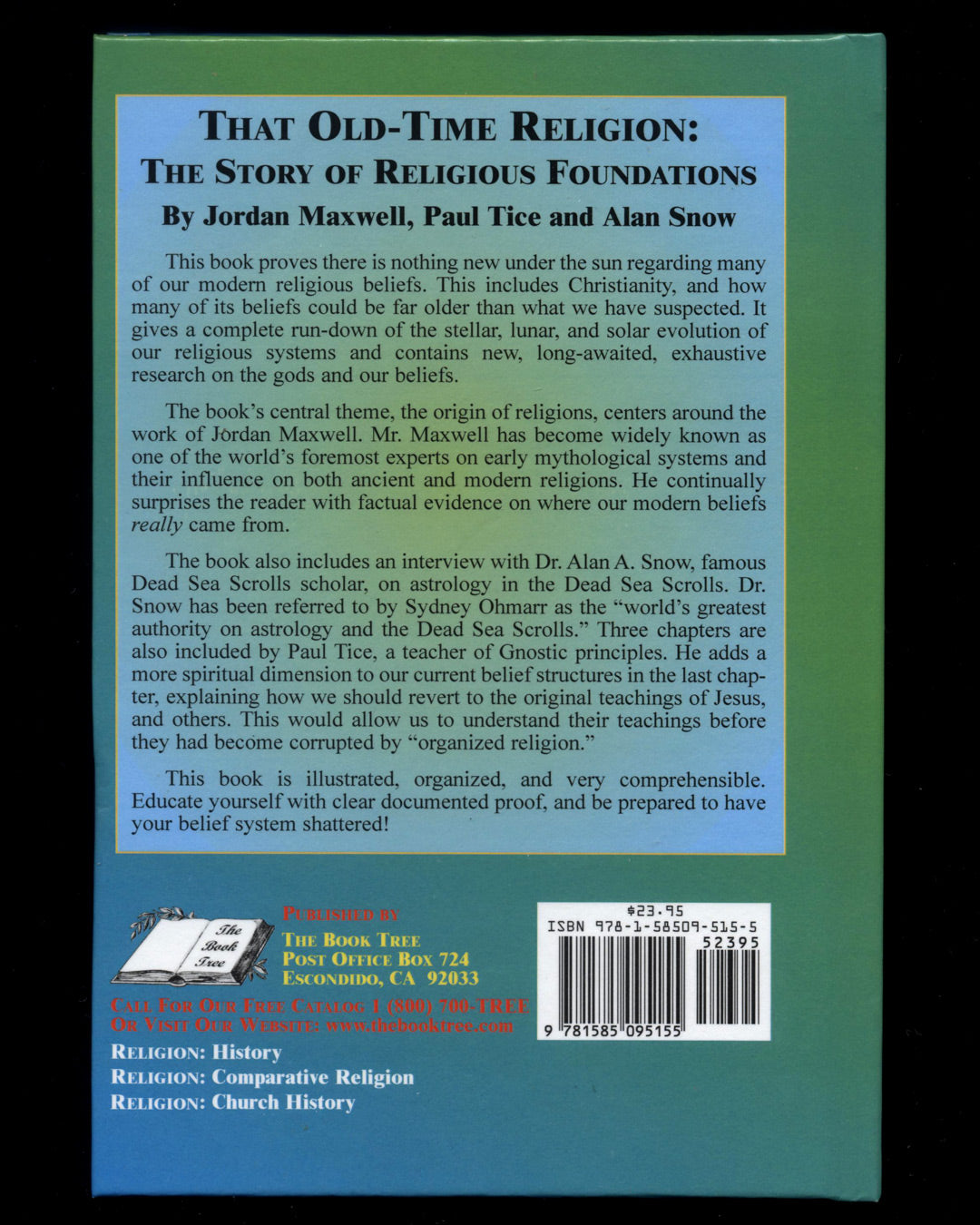 That Old-Time Religion: The Story of Religious Foundation by Jordan Maxwell, Paul Tice and Alan Snow
