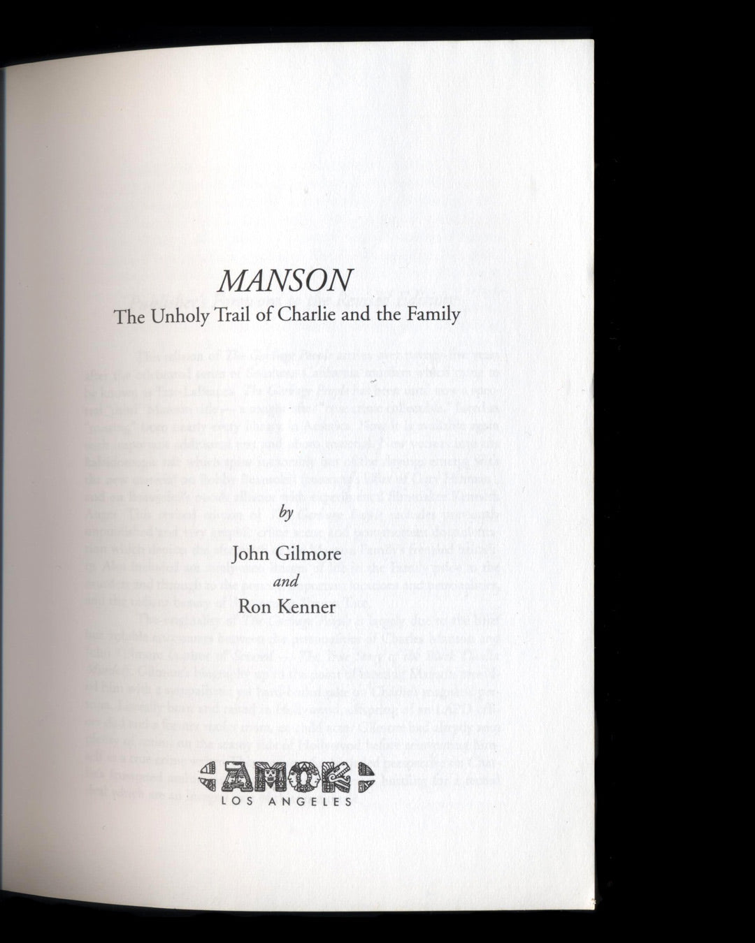 Manson: The Unholy Trail of Charlie and The Family by John Gilmore & Ron Kenner