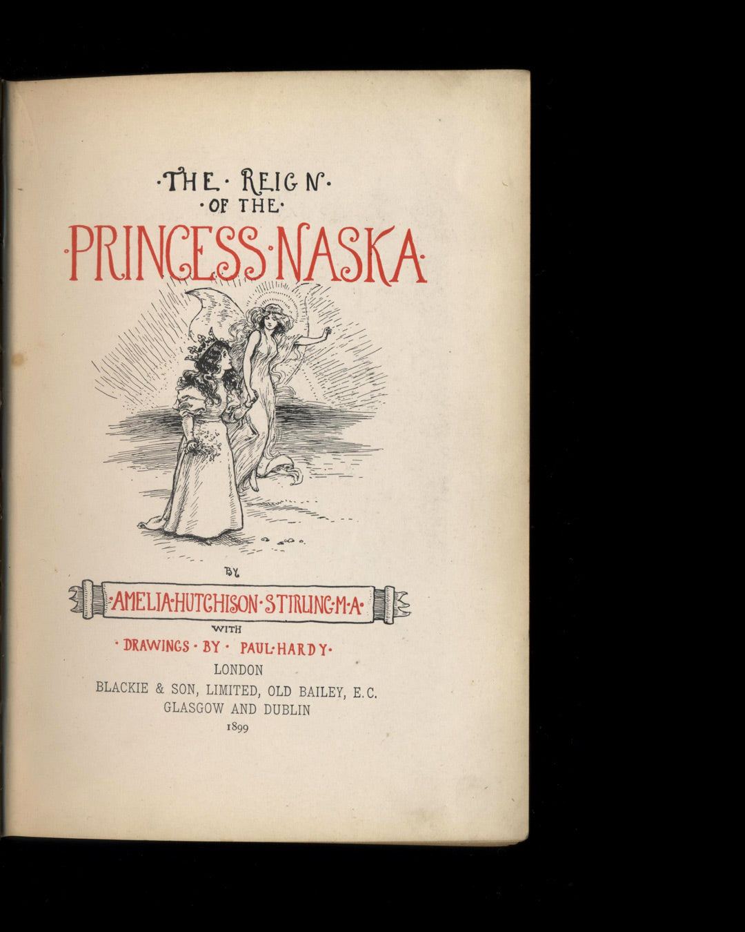The Reign of the Princess Naska by Amelia Hutchison Striling 1st ed.