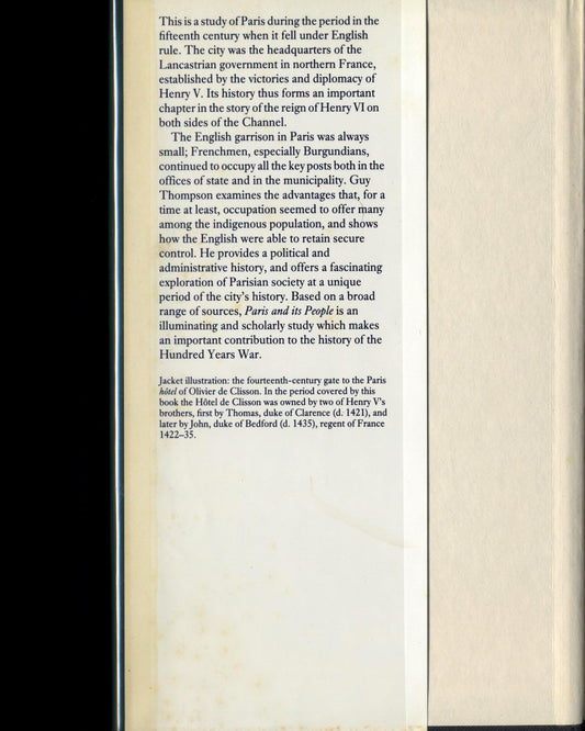 Paris and Its People Under English Rule: The Anglo-Burgundian Regime 1420–1436 by Guy Llewelyn Thompson 1st ed.
