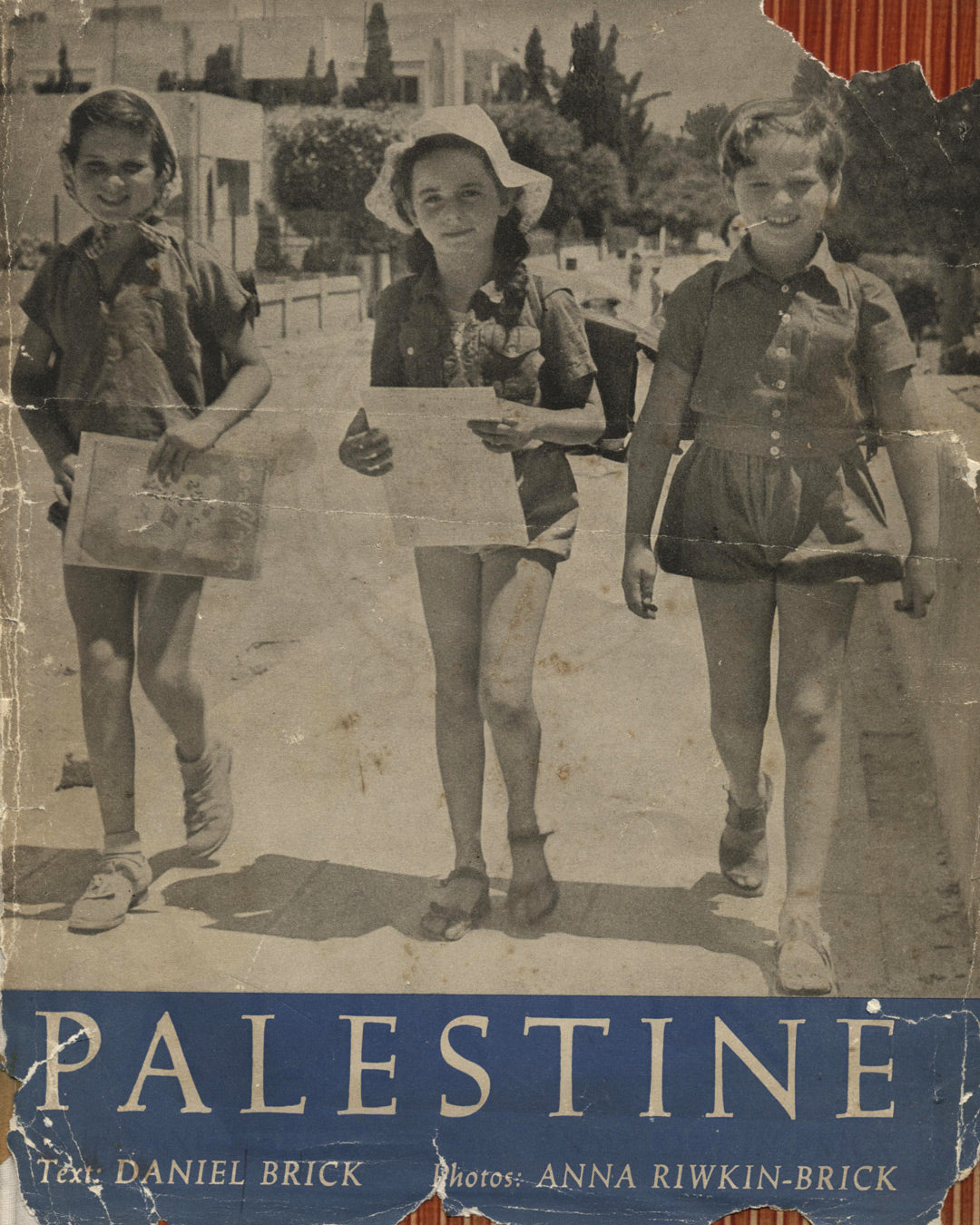 Palestine by Daniel Brick and Anna Riwkin-Brick 1st ed.
