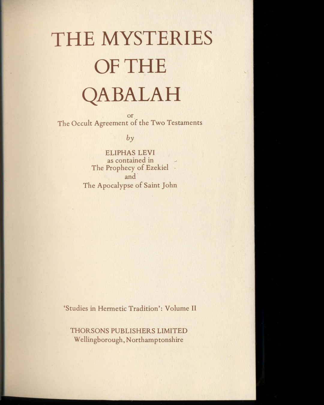 The Mysteries of the Qabalah, Volume II: Studies in Hermetic Tradition by Eliphas Levi 1st ed.