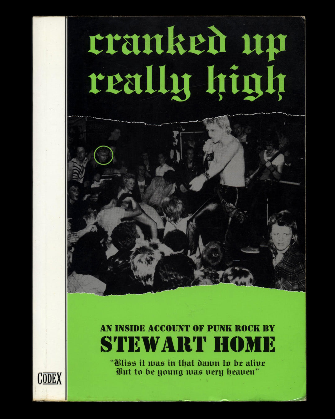 Cranked Up Really High: An Inside Account of Punk Rock by Stewart Home 1st ed.