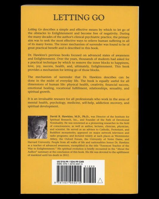 Letting Go: The Pathway of Surrender by David R. Hawkins, M.D., PhD.