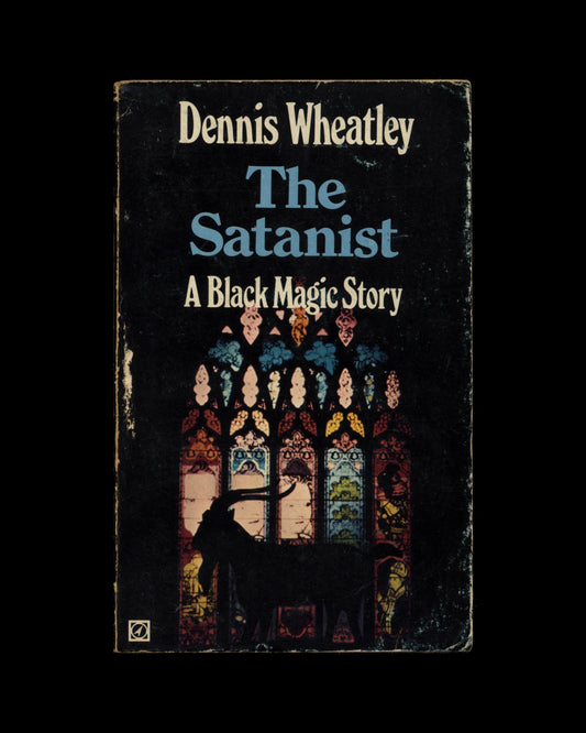 The Satanist by Dennis Wheatley