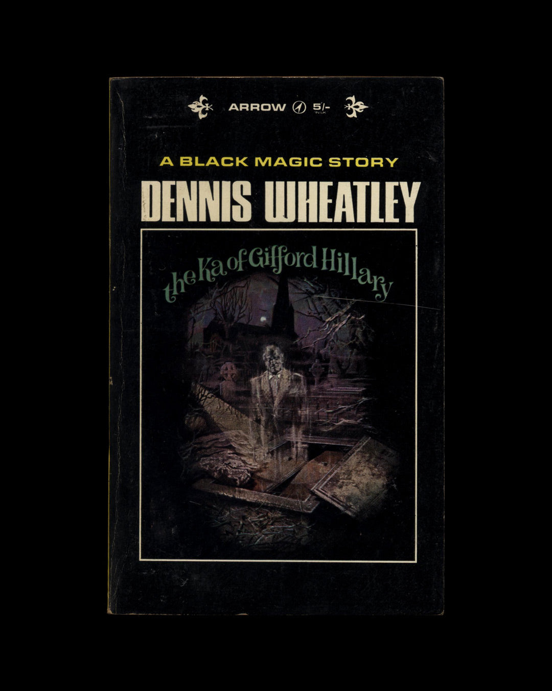 The Ka of Gifford Hillary by Dennis Wheatley