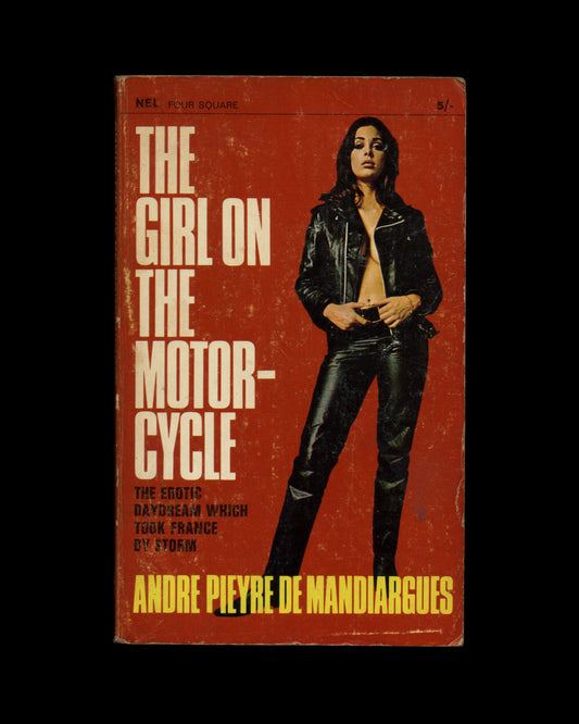The Girl on the Motorcycle by André Pieyre de Mandiargues