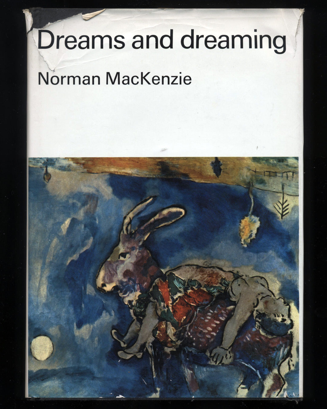 Dreams and dreaming by Norman MacKenzie 1st ed.
