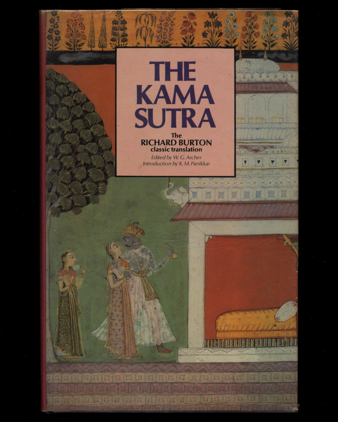 The Kama Sutra of Vatsyayana translated by Richard Burton and F.F. Arbuthnot