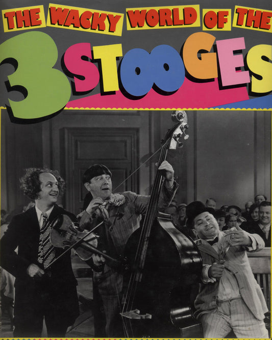 The Wacky World of the 3 Stooges by Annie McGarry 1st ed.