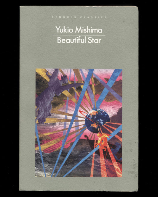 Beautiful Star by Yukio Mishima, Translated by Stephen Dodd
