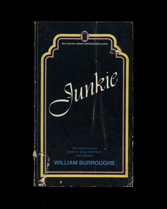 Junkie by William Burroughs