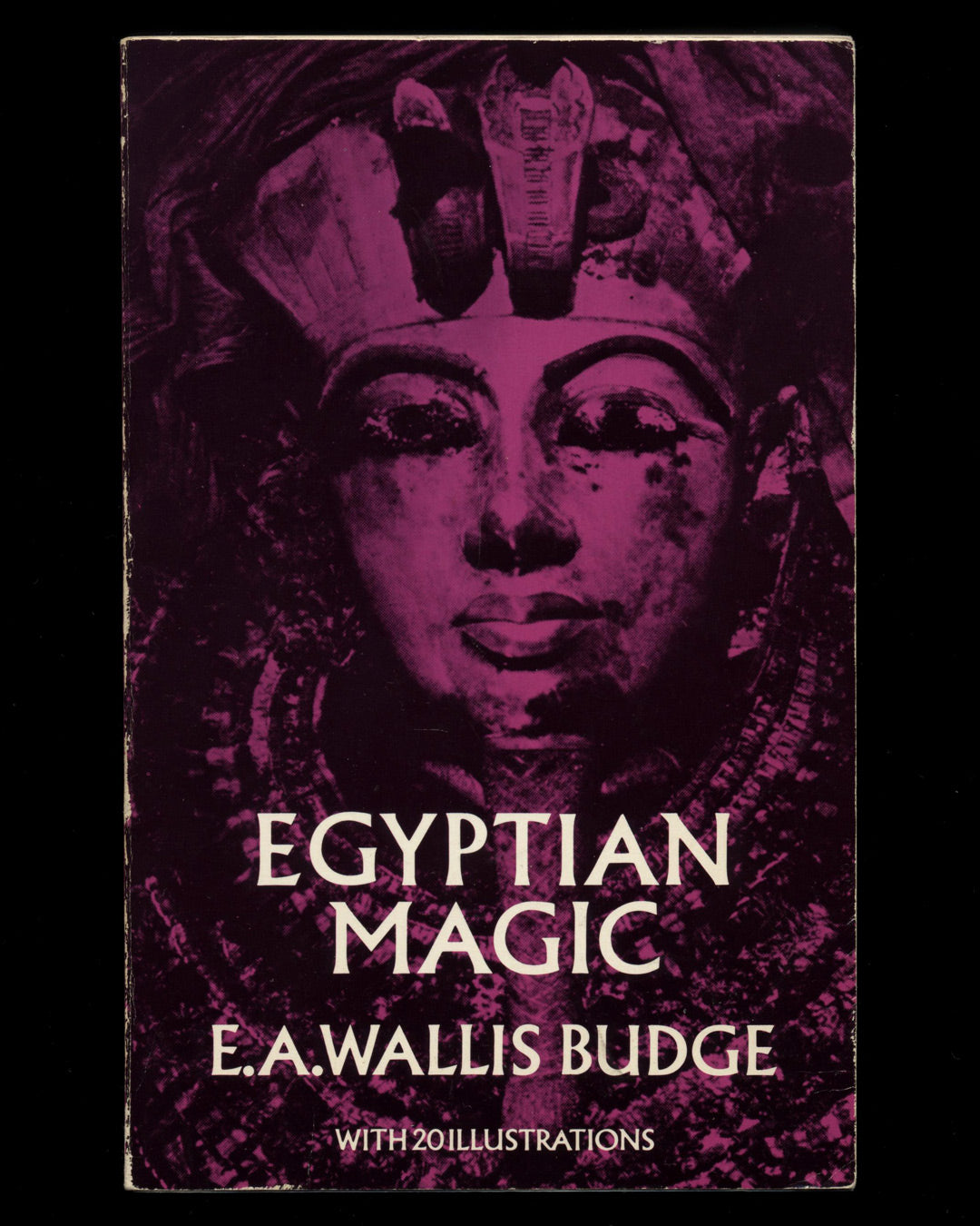 Egyptian Magic by E.A.Wallis Budge